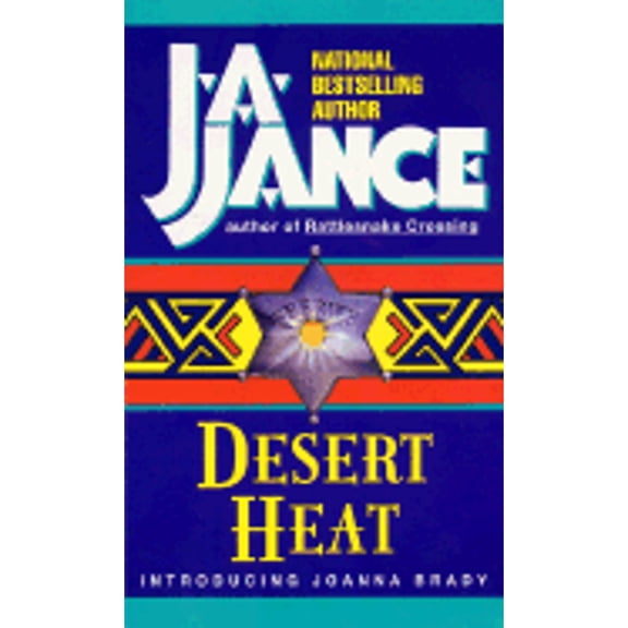 Pre-Owned Desert Heat (Paperback) by J A Jance