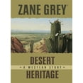 thumbnail image 1 of Pre-Owned Desert Heritage: A Western Story (Hardcover) 1410429555 9781410429551, 1 of 1