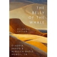 thumbnail image 1 of Desert Humanities The Belly of the Whale: Bilingual Edition, (Hardcover), 1 of 1