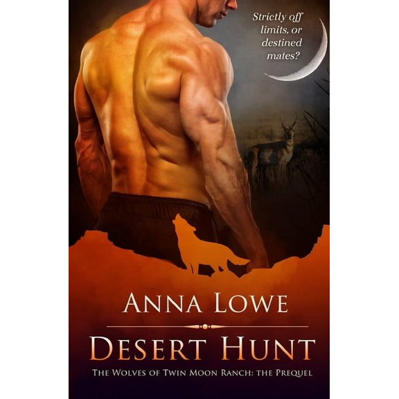 The Wolves of Twin Moon Ranch Desert Hunt, (Paperback)