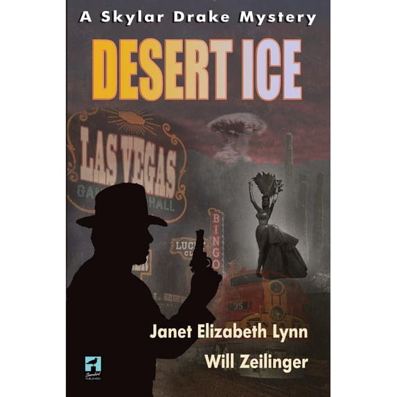 Desert Ice: A Skylar Drake Mystery (Paperback)