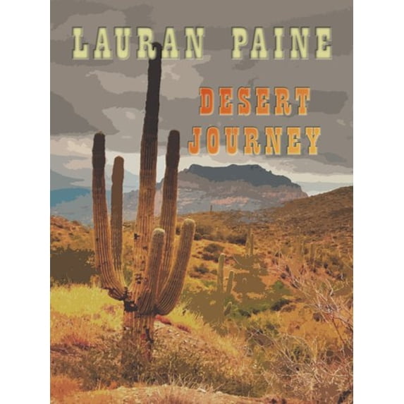 Pre-Owned Desert Journey (Wheeler Large Print Western) (Paperback) 1597227455 9781597227452