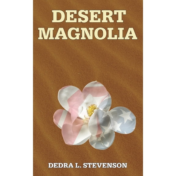 Desert Magnolia, (Paperback)