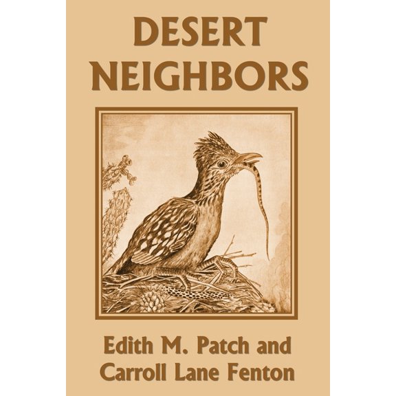Desert Neighbors (Yesterday's Classics), (Paperback)