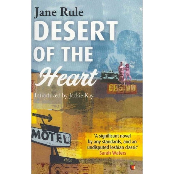 Desert Of The Heart (Paperback) by Jane Rule, Jackie Kay