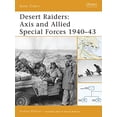 thumbnail image 1 of Pre-Owned Desert Raiders: Axis and Allied Special Forces 1940-43 (Paperback) 1846030064 9781846030062, 1 of 1