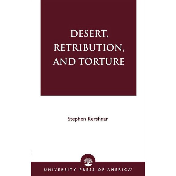 Desert, Retribution, and Torture, (Paperback)