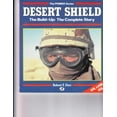 thumbnail image 1 of Pre-Owned Desert Shield: The Build-Up : The Complete Story (Power Series) (Paperback) 0879385065 9780879385064, 1 of 1