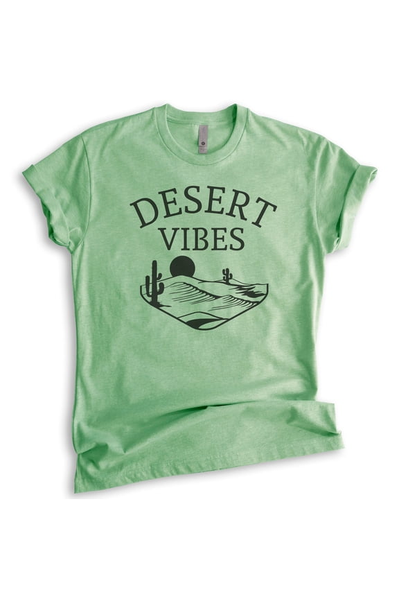 Desert Vibes Shirt, Unisex Women's Men's Shirt, Desert Shirt, Camping Shirt, Hiking Shirt, Mountain Shirt, Heather Apple Green, Large