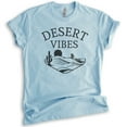 thumbnail image 1 of Desert Vibes Shirt, Unisex Women's Men's Shirt, Desert Shirt, Camping Shirt, Hiking Shirt, Mountain Shirt, Heather Light Blue, Small, 1 of 6