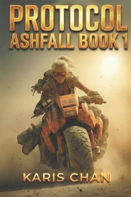 Desert Wind Riders Protocol Ashfall Book 1, Book 1, (Paperback)