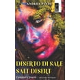 thumbnail image 1 of Deserto Di Sale - Salt Desert : Canzoni e poesie (edizione biblingue) (Paperback), 1 of 1