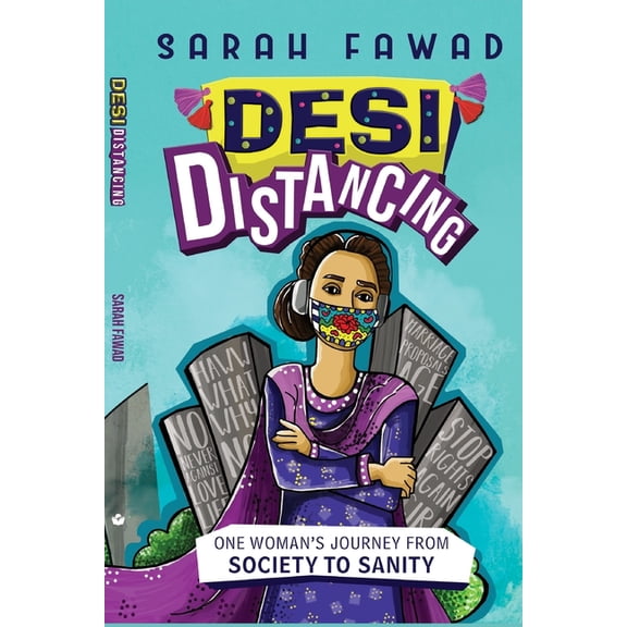Desi Distancing: One Woman's journey from Society to Sanity, (Paperback)