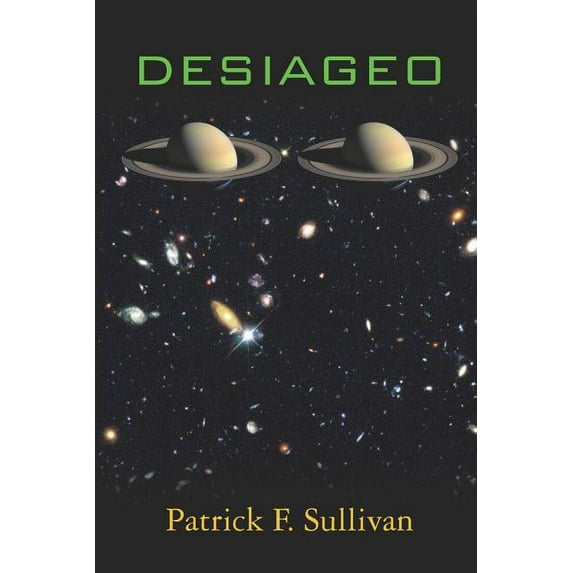 Desiageo Paperback 1419680617 9781419680618 Patrick F. Sullivan