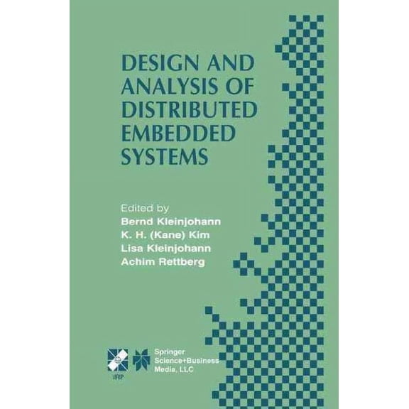 Design and Analysis of Distributed Embedded Systems : IFIP 17th World Computer Congress - TC10 Stream on Distributed and Parallel Embedded Systems (DI