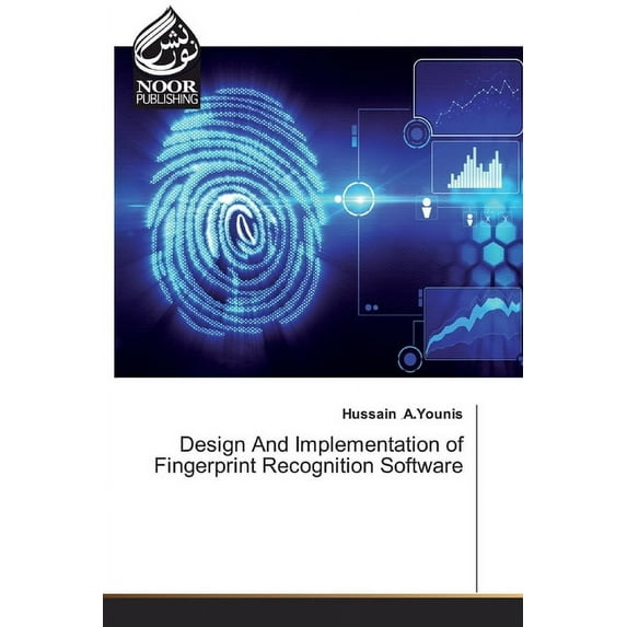 Design And Implementation of Fingerprint Recognition Software (Paperback)