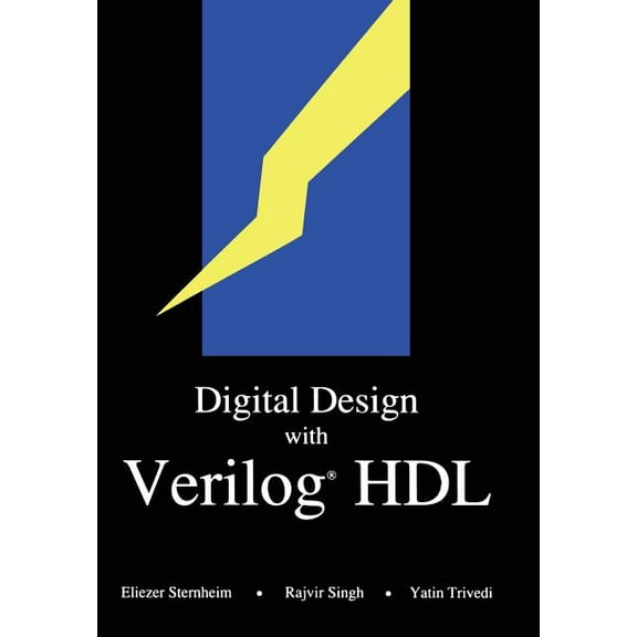 Design Automation Digital Design with Verilog(r) Hdl: (Formerly Titled "Hardware Modeling with Verilog Hdl"), (Paperback)