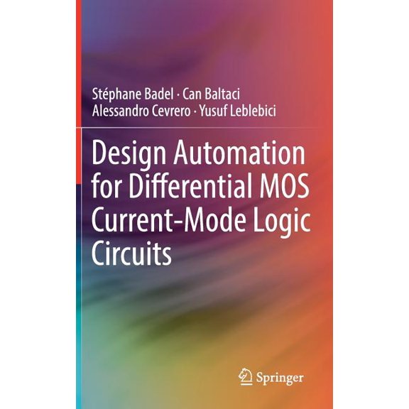Design Automation for Differential Mos Current-Mode Logic Circuits, (Hardcover)