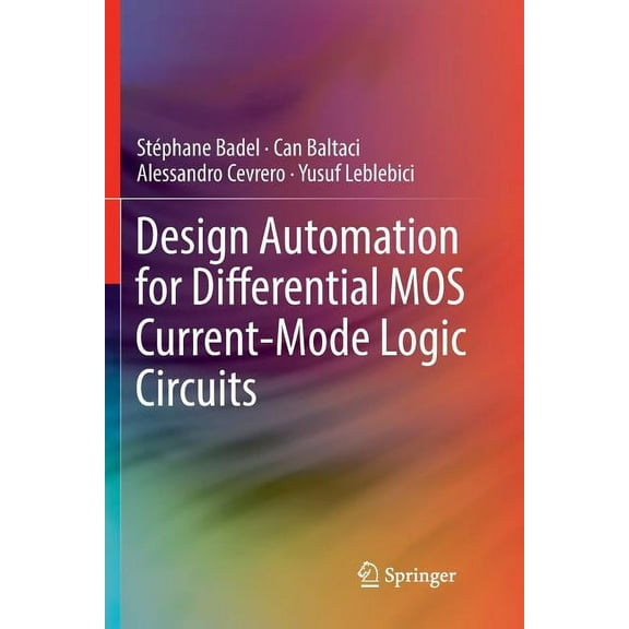 Design Automation for Differential Mos Current-Mode Logic Circuits, (Paperback)