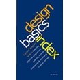 thumbnail image 1 of Pre-Owned Design Basics Index: A Graphic Designer's Guide to Designing Effective Compositions, Selecting Dynamic Components & Developing Creative Con (Flexibound) 1581805012 9781581805017, 1 of 1