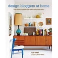 thumbnail image 1 of Pre-Owned Design Bloggers at Home: Fresh Interiors Inspiration from Leading On-Line Trend Setters (Hardcover) 1849755078 9781849755078, 1 of 1