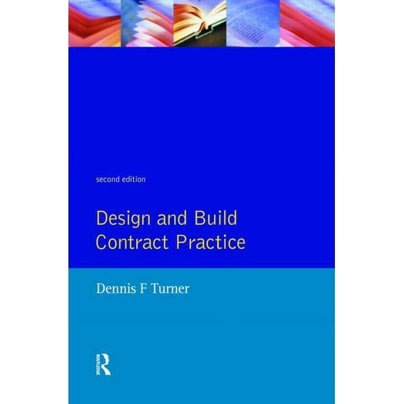 Design Build Contract Practice, (Paperback)