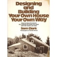 thumbnail image 1 of Pre-Owned Designing and Building Your Own House Your Own Way (Paperback) 0395266858 9780395266854, 1 of 1