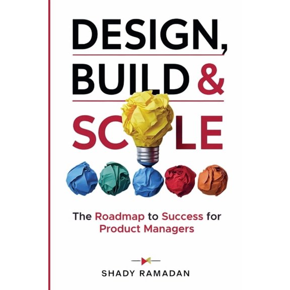 Design, Build & Scale, (Paperback)