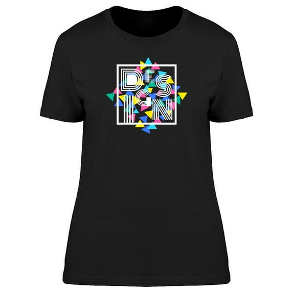 Design Caption Modern Design T-Shirt Women -Image by Shutterstock, Female Small