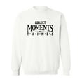 thumbnail image 1 of Design Collect Moment Not Things Sweatshirt Men -Image by Shutterstock, Male x-Large, 1 of 4