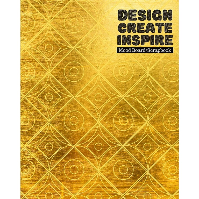 Design, Create, Inspire - Mood Board/Scrapbook - 100 Pages 8x10 (Paperback)