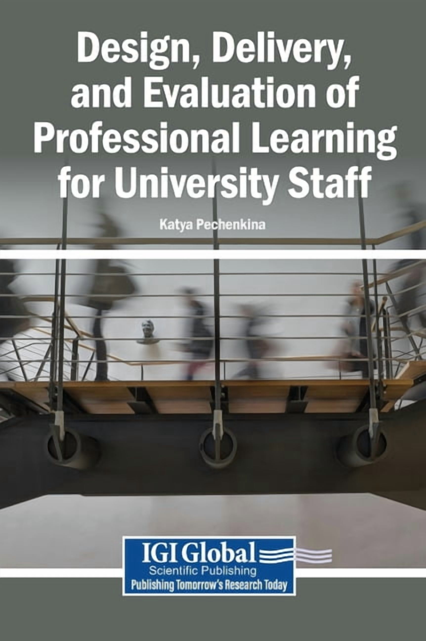 Design, Delivery, and Evaluation of Professional Learning for University Staff, (Hardcover)