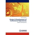 thumbnail image 1 of Design & Development of Institutional Repositories (Paperback), 1 of 1