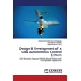 thumbnail image 1 of Design & Development of a Uav Autonomous Control System (Paperback), 1 of 1