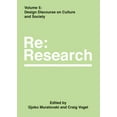 thumbnail image 1 of Design Discourse on Culture and Society : Re:Research, Volume 5 (Hardcover), 1 of 1