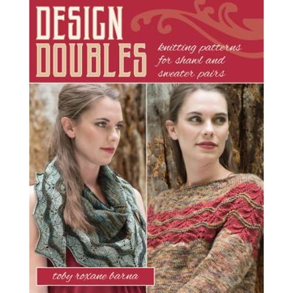 Pre-Owned Design Doubles: Knitting Patterns for Shawl and Sweater Pairs (Paperback) 0811718042 9780811718042