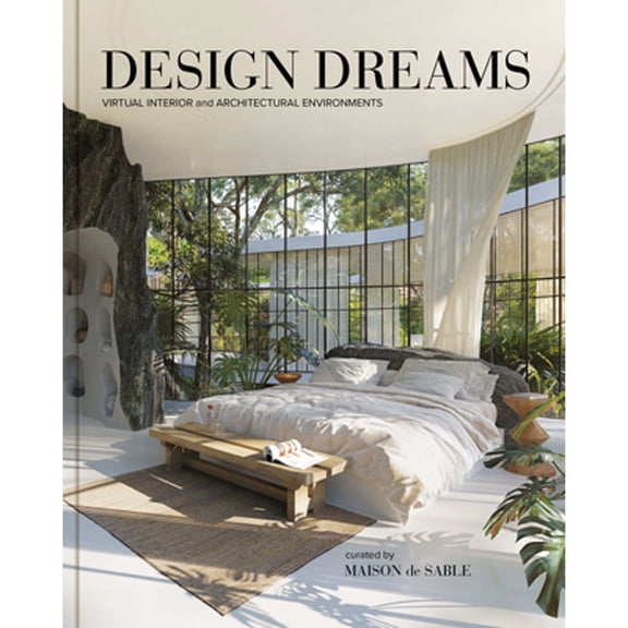 Pre-Owned Design Dreams : Virtual Interior and Architectural Environments (Hardcover)