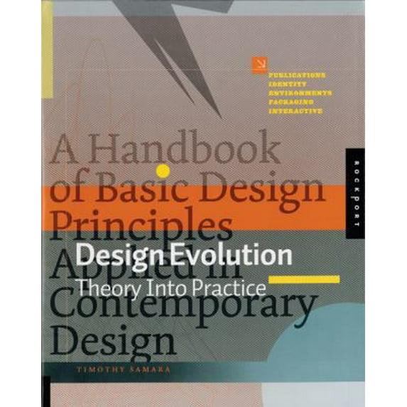 Pre-Owned Design Evolution: Theory into Practice (Paperback) 1592533876 9781592533879