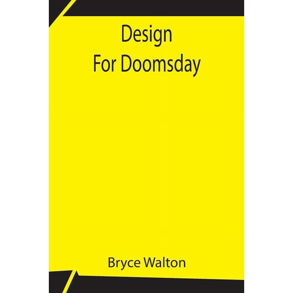 Design For Doomsday, (Paperback)