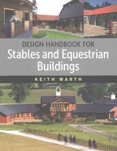 Design Handbook for Stables and Equestrian Buildings (Paperback)