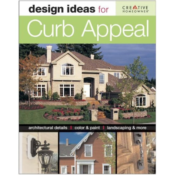 Pre-Owned Design Ideas for Curb Appeal (Design Ideas Series) (Paperback) 1580112900 9781580112901