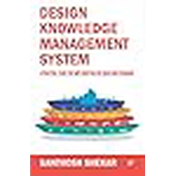 Design Knowledge Management System (Paperback)