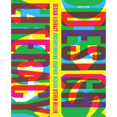 Pre-Owned Design Literacy: Understanding Graphic Design (Paperback) 1621534049 9781621534044