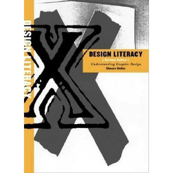 Pre-Owned Design Literacy: Understanding Graphic Design (Paperback) 1581153562 9781581153569