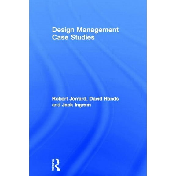 Design Management Case Studies, (Hardcover)