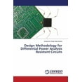 thumbnail image 1 of Design Methodology for Differential Power Analysis Resistant Circuits (Paperback), 1 of 1