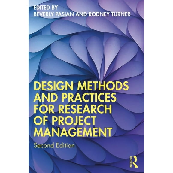 Design Methods and Practices for Research of Project Management, (Paperback)