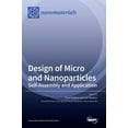 thumbnail image 1 of Design of Micro- and Nanoparticles: Self-Assembly and Application, (Hardcover), 1 of 1