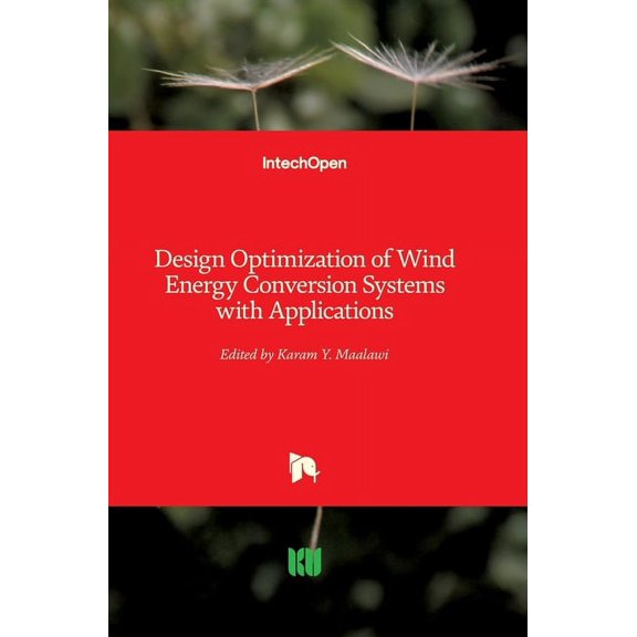 Design Optimization of Wind Energy Conversion Systems with Applications (Hardcover)