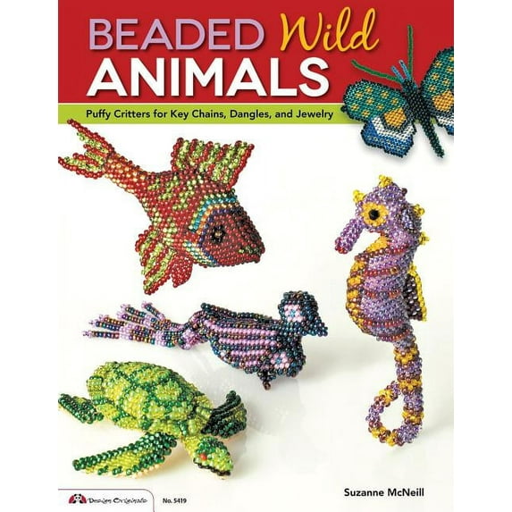 Design Originals Beaded Wild Animals: Puffy Critters for Key Chains, Dangles, and Jewelry, Book 5419, (Paperback)